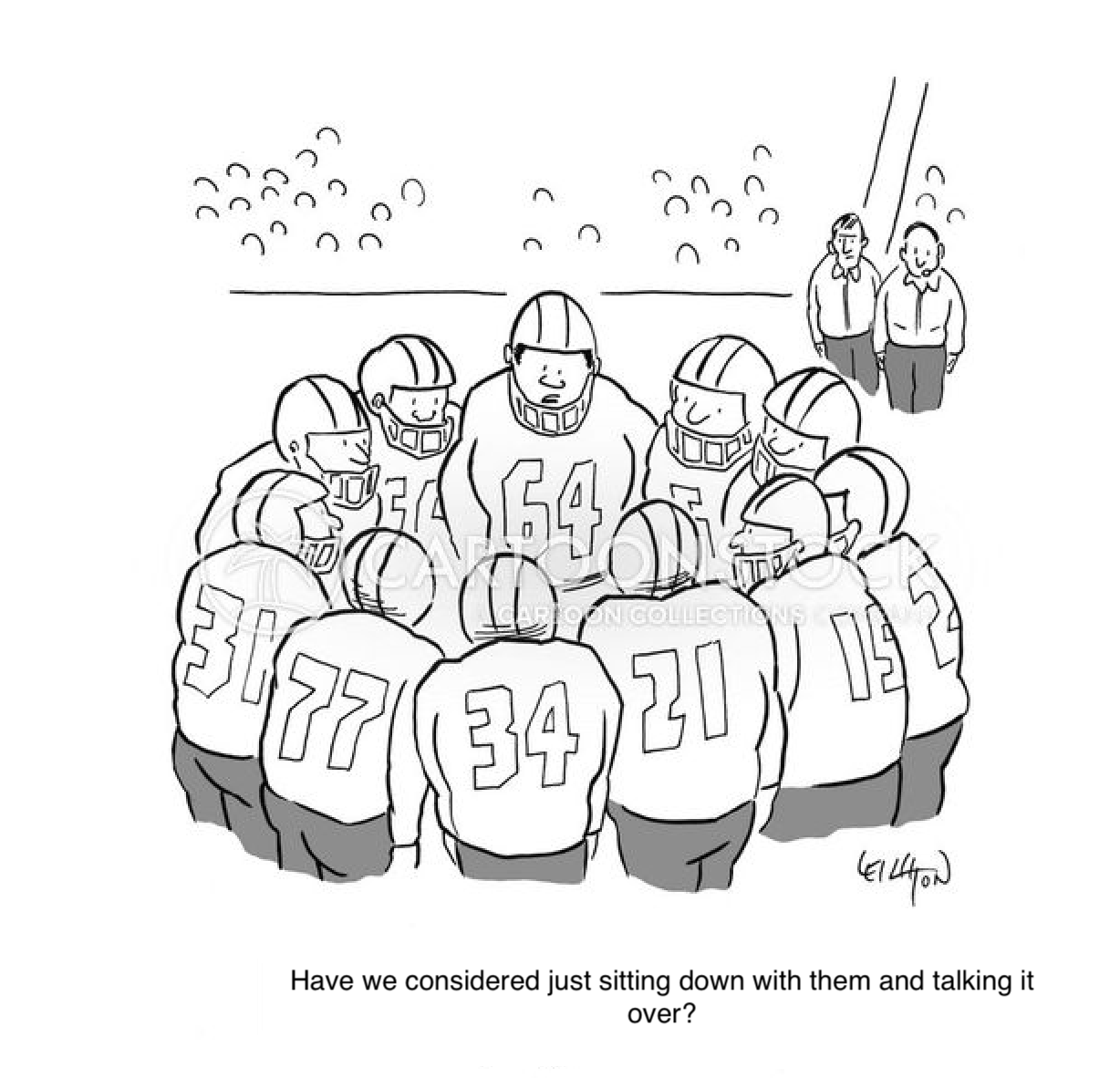 Football huddle in a crowded statement, person speaking and caption 'Have we considered just sitting down with them and talking it over?'
